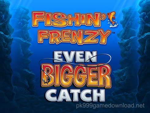 Fishin Frenzy Even Bigger Catch